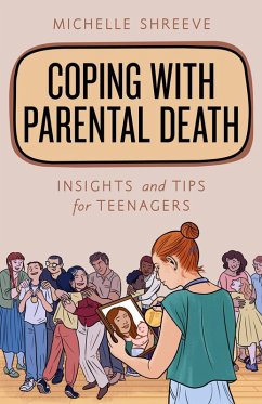 Coping with Parental Death (eBook, ePUB) - Shreeve, Michelle