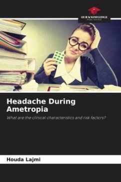 Headache During Ametropia - Lajmi, Houda