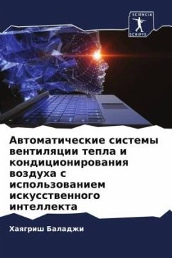 Awtomaticheskie sistemy wentilqcii tepla i kondicionirowaniq wozduha s ispol'zowaniem iskusstwennogo intellekta - Baladzhi, Haqgrish