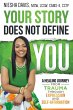 Your Story Does Not Define You - Bild 1