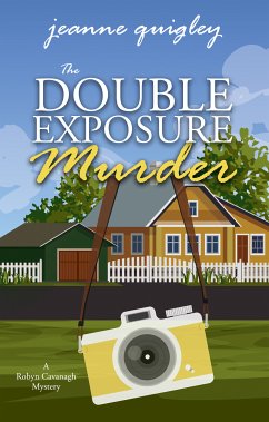 The Double Exposure Murder (eBook, ePUB) - Quigley, Jeanne