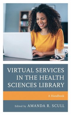 Cover Virtual Services in the Health Sciences Library (eBook, ePUB)