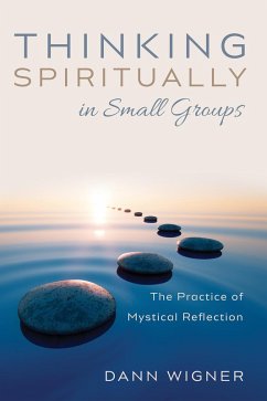 Thinking Spiritually in Small Groups (eBook, ePUB)