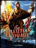 The Aleutian Voyage (eBook, ePUB) The Aleutian Voyage (eBook, ePUB)
