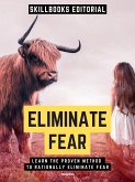 Eliminate Fear (eBook, ePUB)