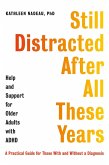 Still Distracted After All These Years (eBook, ePUB)