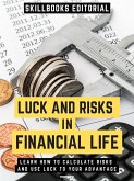 Luck And Risks In Financial Life (eBook, ePUB)