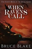 When Ravens Call (The Fourth Book of the Small Gods) (eBook, ePUB)