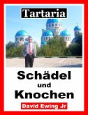 Tartaria - Schädel und Knochen (eBook, ePUB)