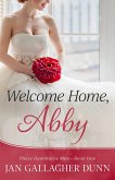 Welcome Home, Abby (Those Hawthorne Men, #1) (eBook, ePUB)