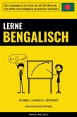 Lerne Bengalisch - Schnell / Einfach / Effizient (eBook, ePUB)