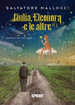 Giulia, Eleonora e le altre (eBook, ePUB) - Mallocci, Salvatore