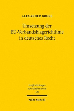 Umsetzung der EU-Verbandsklagerichtlinie in deutsches Recht (eBook, PDF) - Bruns, Alexander
