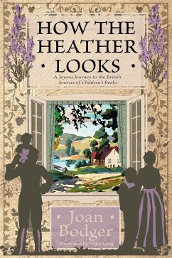 How the Heather Looks (eBook, ePUB) - Bodger, Joan