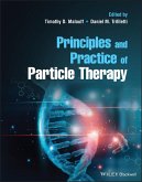 Principles and Practice of Particle Therapy (eBook, PDF)