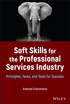 Soft Skills for the Professional Services Industry (eBook, ePUB) - Creutzmann, Andreas