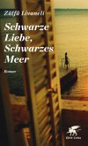 Schwarze Liebe, Schwarzes Meer (Mängelexemplar)