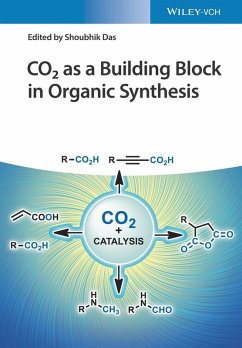 CO2 as a Building Block in Organic Synthesis (eBook, PDF) - Das, Shoubhik