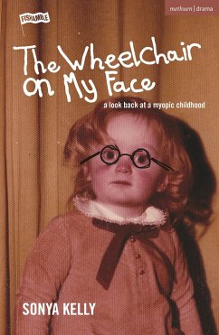 The Wheelchair on My Face (eBook, PDF) - Kelly, Sonya