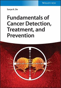 Fundamentals of Cancer Detection, Treatment, and Prevention (eBook, PDF) - de, Surya K.