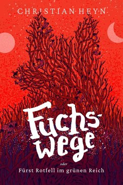 Fuchswege (eBook, ePUB) - Heyn, Christian
