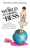 The World According to Bess (eBook, ePUB)