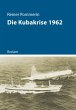 Die Kubakrise 1962 (eBook, ePUB) - Bild 1