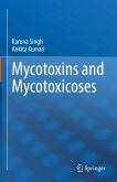 Mycotoxins and Mycotoxicoses (eBook, PDF)