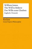 The Will to Believe / Der Wille zum Glauben (Englisch/Deutsch) (eBook, ePUB)