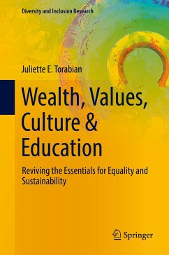 Wealth, Values, Culture & Education (eBook, PDF) - E. Torabian, Juliette