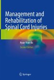 Management and Rehabilitation of Spinal Cord Injuries (eBook, PDF)