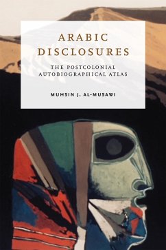 Arabic Disclosures (eBook, ePUB) - Al-Musawi, Muhsin J.