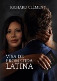 Visa de prometida latina (eBook, ePUB)