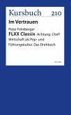 FLXX Classix   Schlussleuchten von und mit Peter Felixberger (eBook, ePUB)