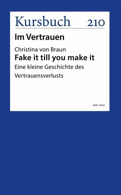 Fake it till you make it (eBook, ePUB) - Braun, Christina Von