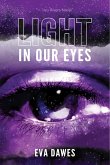 Light in Our Eyes (Two Rivers, #1) (eBook, ePUB)
