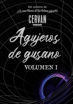 Agujeros de gusano (eBook, ePUB) - Cervantes, Jorge