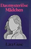 Das mysteriöse Mädchen (eBook, ePUB)