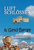 Luftschlösser und Geldberge (eBook, ePUB)