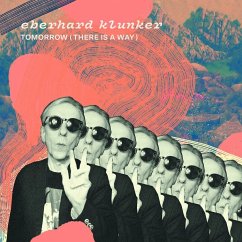 Tomorrow (There Is A Way) - Eberhard Klunker