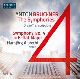 Anton Bruckner Project-The Symphonies,Vol.4