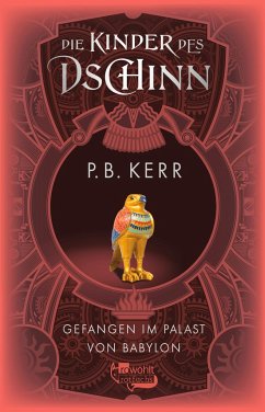 Gefangen im Palast von Babylon / Die Kinder des Dschinn Bd.2 (Mängelexemplar) - Kerr, P. B.