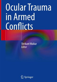 Ocular Trauma in Armed Conflicts