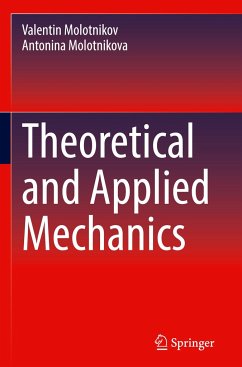 Theoretical and Applied Mechanics - Molotnikov, Valentin;Molotnikova, Antonina