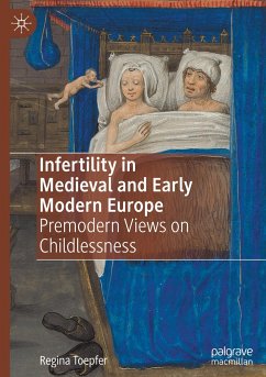 Infertility in Medieval and Early Modern Europe - Toepfer, Regina