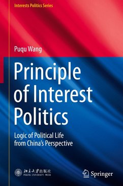 Principle of Interest Politics - Wang, Puqu