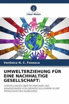 UMWELTERZIEHUNG FÜR EINE NACHHALTIGE GESELLSCHAFT: - Fonseca, Verônica N. C.