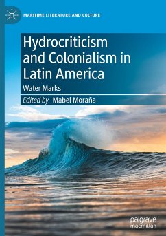 Hydrocriticism and Colonialism in Latin America