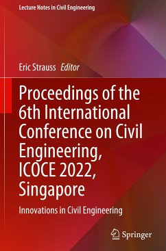 Proceedings of the 6th International Conference on Civil Engineering, ICOCE 2022, Singapore