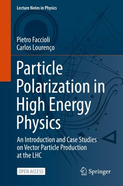 Particle Polarization in High Energy Physics - Faccioli, Pietro;Lourenço, Carlos